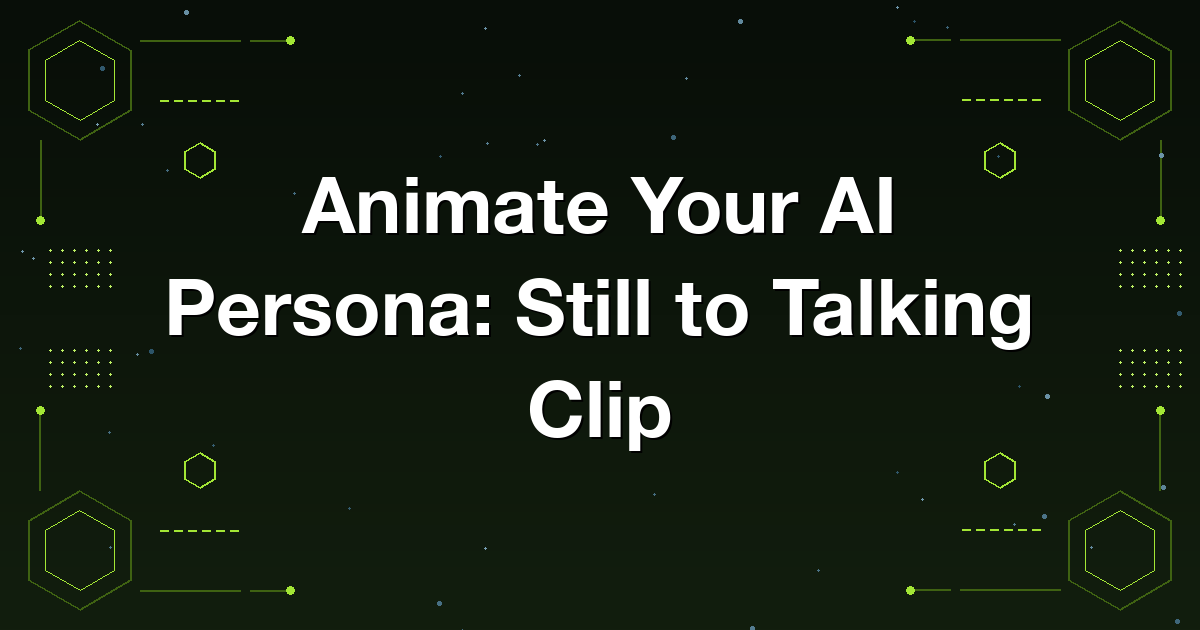 Animating a locked AI persona from a still image into a short talking video clip