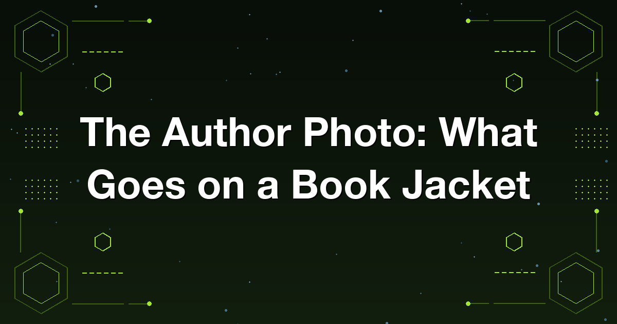 What makes a good author photo for a book jacket and press use