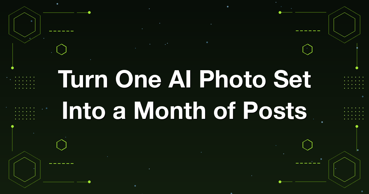 Repurposing a single AI influencer photo set into a full month of social posts